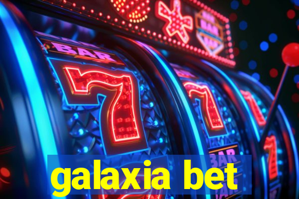 galaxia bet